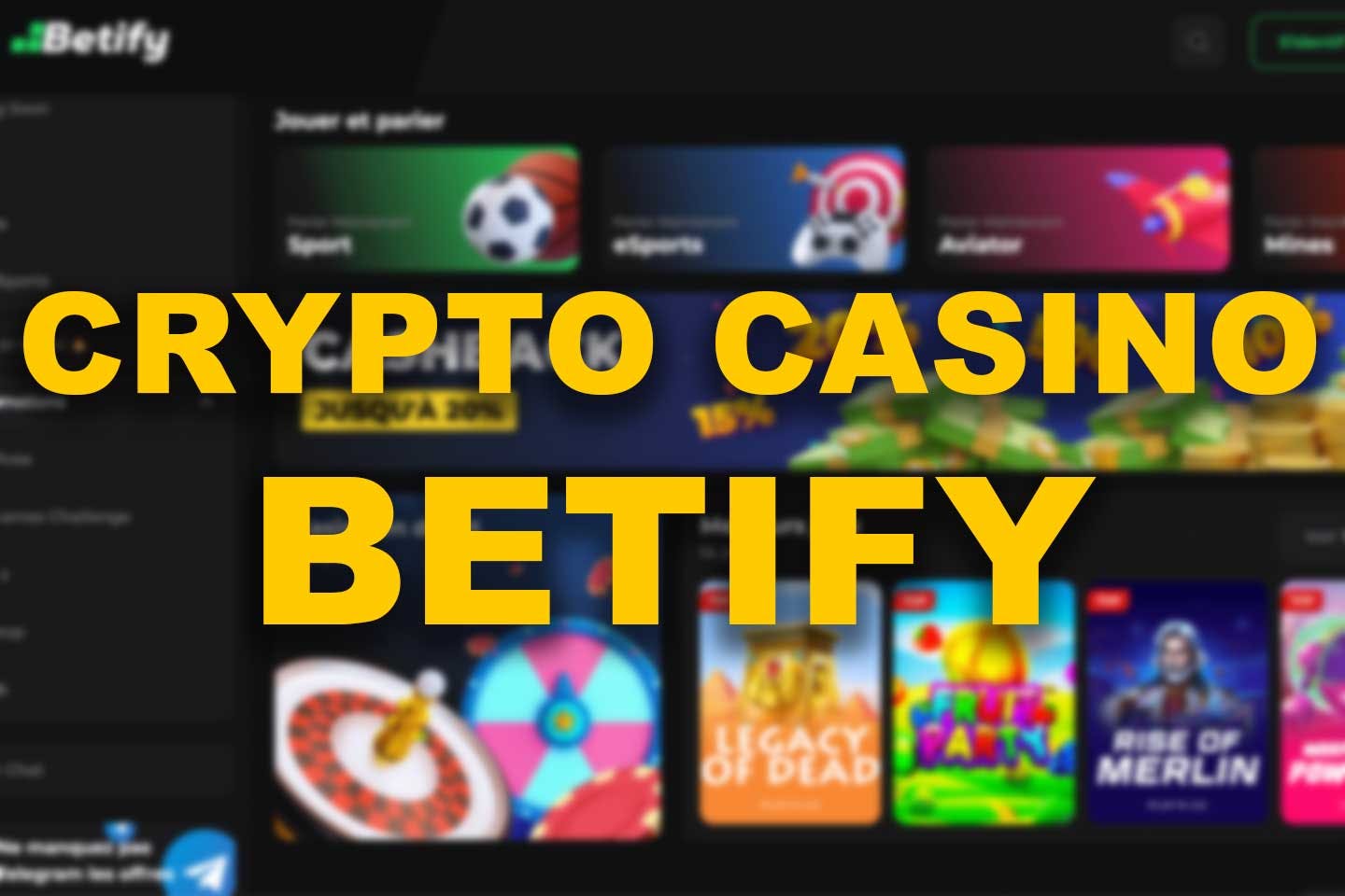 Betify meilleur crypto casino en France